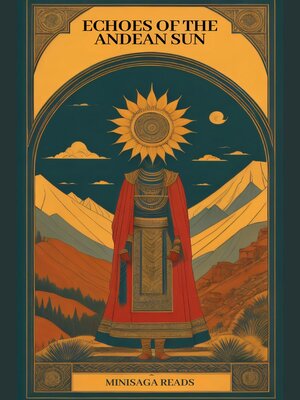 cover image of Echoes of the Andean Sun